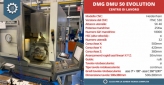 Centri di lavoro annunci Centro Di Lavoro DMG DMU 50 EVOLUTION vendita macchina Centro Di Lavoro DMG DMU 50 EVOLUTION usati offerte aste macchine utensili attrezzature e macchinari
